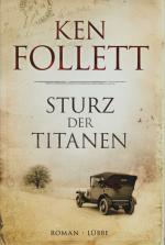 Ken Follett: Sturz der Titanen - Die Jah