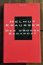 Helmut Krausser: Der grosse Bagarozy