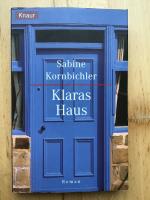 Sabine Kornbichler: Klaras Haus Sabine Kornbichler: Klaras Haus