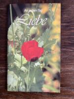 An jedem Tag Liebe