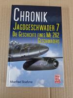 Manfred Boehme: Chronik Jagdgeschwader 7 Manfred Boehme: Chronik Jagdgeschwader 7