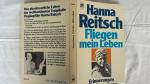 Hanna Reitsch: Fliegen - mein Leben - Er