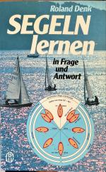 Segeln lernen in Frage und Antwort