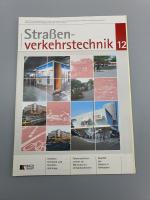 Straßenverkehrstechnik Nr. 12 - Dezember 2007 - 51. Jahrgang