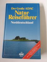 Der Grosse ADAC-Naturreiseführer Norddeutschland