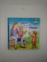 Sandra Grimm: Jakob braucht ein Pflaster