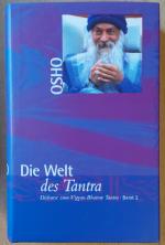 Die Welt des Tantra -  Diskurse zum Vigyan Bhairav Tantra Band 2