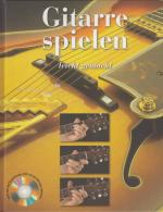 Gitarre spielen - leicht gemacht  (mit CD)