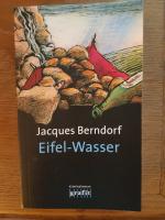 Jacques Berndorf: Eifel-Wasser