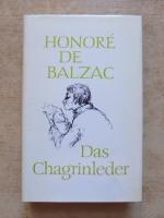 Das Chagrinleder - Roman. Das Lebenselexier, Die rote Herberge, Maitre Cornelius - Novellen.