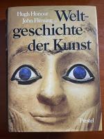 Hugh Honour, John Fleming: Weltgeschicht Hugh Honour, John Fleming: Weltgeschicht
