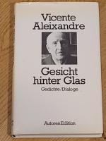 Gesicht hinter Glas - Gedichte/Dialoge. Deutsch von Fritz Rudolf Fries