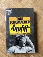 Toni Schumacher: Anpfiff
