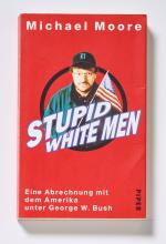 Michael Moore: Stupid White Men