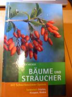 Ulrich Hecker: Bäume und Sträucher Ulrich Hecker: Bäume und Sträucher