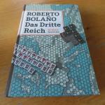 Roberto Bolaño: Das Dritte Reich, Roman,