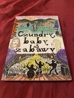 Czundry, baby a zabawy. *** signed by author ***  *** rare ***  *** originalsigniert ***