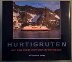 Hurtigruten. Mit dem Postschiff durch Norwegen