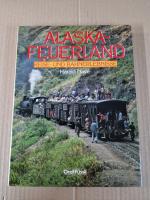 Harald Navé: Alaska - Feuerland Reise- u Harald Navé: Alaska - Feuerland Reise- u