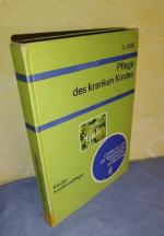 Siegfried Liebe: Pflege des kranken Kind Siegfried Liebe: Pflege des kranken Kind