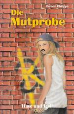 Carolin Philipps: Die Mutprobe Carolin Philipps: Die Mutprobe