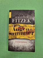 Der Augensammler - Psychothriller