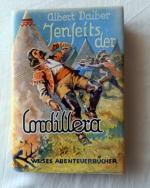 Albert Daiber: Jenseits der Cordillera