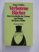 Verbotene Bücher - eine Geschichte der Zensur von Homer bis Henry Miller