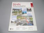 Straße und Autobahn Nr. 6 - Juni 2009 - 60. Jahrgang