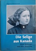 Die Selige aus Kanada - Dina Bélanger und ihre Sendung