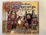 Wunderbar, der Herbst ist da - stimmungsvolle Herbstlieder für Kinder