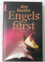 Jörg Kastner: Engelsfürst