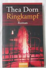 Thea Dorn: Ringkampf