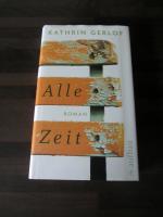 Kathrin Gerlof: Alle Zeit
