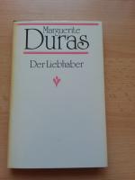 Marguerite Duras: Der Liebhaber Marguerite Duras: Der Liebhaber