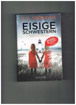 Tremayne, S. K.: Eisige Schwestern