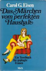 DAS MÄRCHEN VOM PERFEKTEN HAUSHALT - Ein Trostbuch für geplagte Frauen