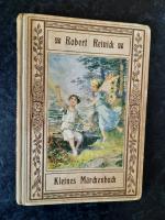 Reinicks kleines Märchenbuch - Märchen, Geschichten und Lieder. Mit vielen Illustrationen.