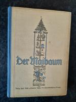 Der Maibaum. Neues deutsches Schulsingbuch. Band 2 / Zweiter Teil.