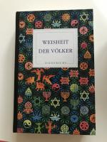 Weisheit der Völker - Lesebuch aus drei Jahrtausenden