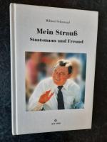 Mein Strauß - Staatsmann und Freund