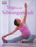 Freedman, Francoise B: Yoga in der Schwa Freedman, Francoise B: Yoga in der Schwa