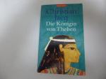 Christian Jacq: Die Königin von Theben. Christian Jacq: Die Königin von Theben.