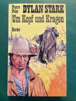 Dylan Stark: 3., Um Kopf und Kragen