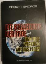 Robert Endrös: Die Strahlung der Erde un
