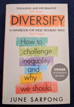 Diversify - How to Challenge Inequality and Why We Should