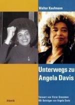 Unterwegs zu Angela Davis - Ein historisches Dokument, signiert von Angela Davis