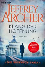 Jeffrey Archer: Klang der Hoffnung. Die 
