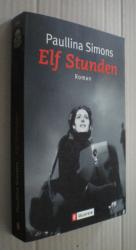 Elf Stunden. Thriller