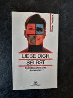 Walter Trobisch: Liebe dich selbst. Selb Walter Trobisch: Liebe dich selbst. Selb